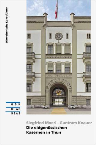 Cover «Die eidgenössischen Kasernen in Thun»