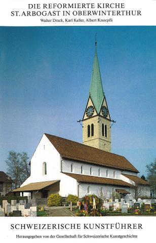 Die reformierte Kirche St. Arbogast in Oberwinterthur