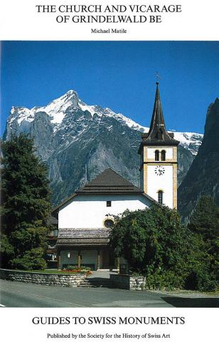 The Church and vicarage of Grindelwald, BE