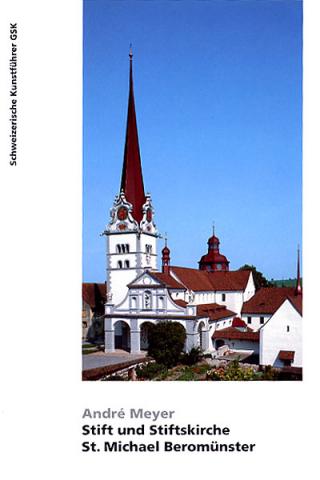 Stift und Stiftskirche St. Michael Beromünster
