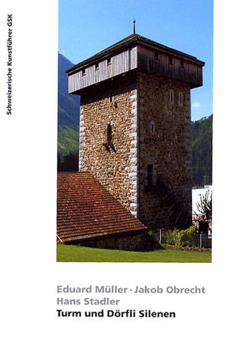 Turm und Dörfli Silenen
