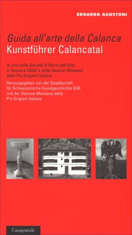 Guida all'arte della Calanca / Kunstführer Calancatal