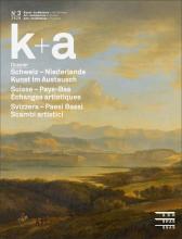 Cover «k+a 2020.3 : Schweiz – Niederlande Kunst im Austausch | Suisse - Pays-Bas Échanges artistiques | Svizzera – Paesi Bassi Scambi artistici»