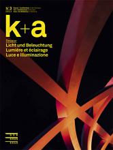 k+a 2013.3 : Licht und Beleuchtung | Lumière et éclairage | Luce e illuminazione