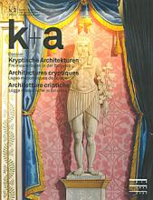 k+a 2011.3 : Kryptische Architekturen - Freimaurerlogen in der Schweiz | Architectures cryptiques, loges maçonniques de Suisse | Architetture criptiche: logge massoniche in Svizzera