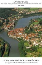 Laufenburg. Eine Stadt – zwei Nationen: Schweiz und Bundesrepublik Deutschland