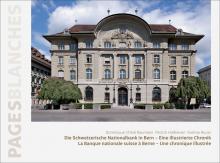 Die Schweizerische Nationalbank in Bern - La Banque nationale suisse à Berne