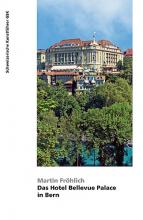 Das Hotel Bellevue Palace in Bern