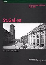 Architektur und Städtebau 1850-1920. St. Gallen